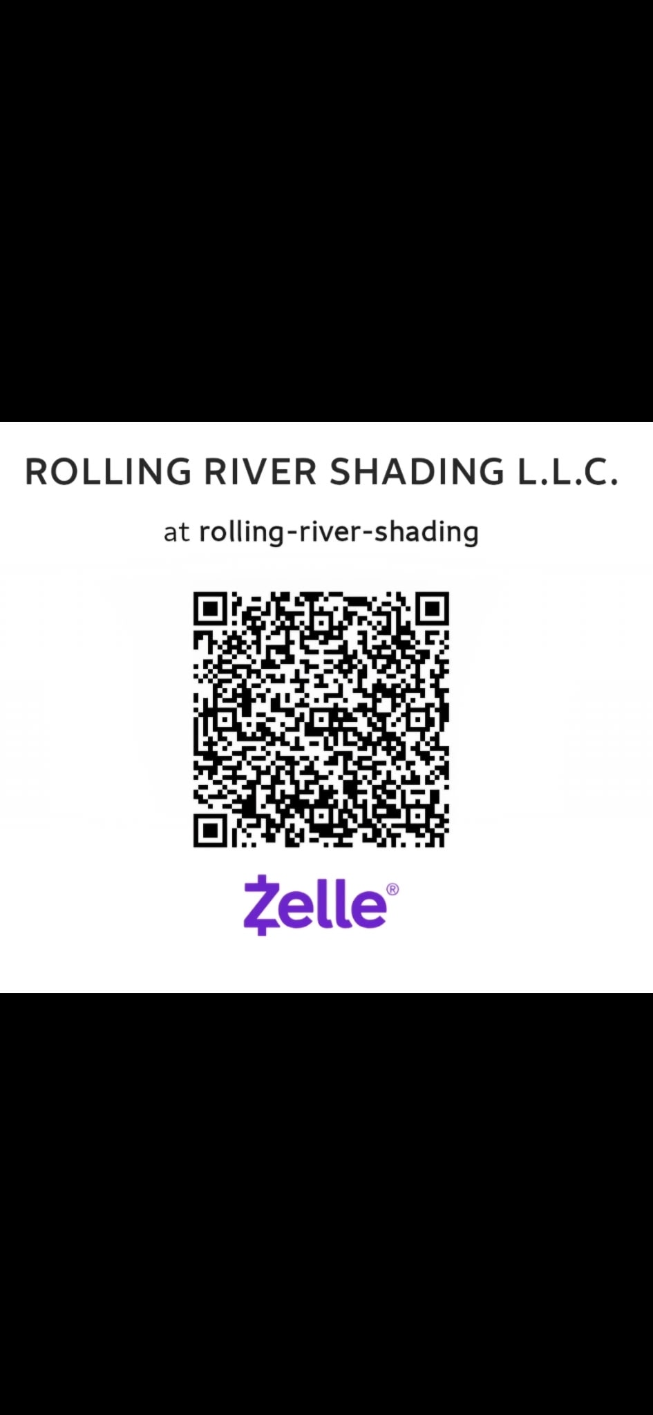 Zelle QR code for Rolling River Shading L.L.C. — scan it with your banking app to start a Zelle payment